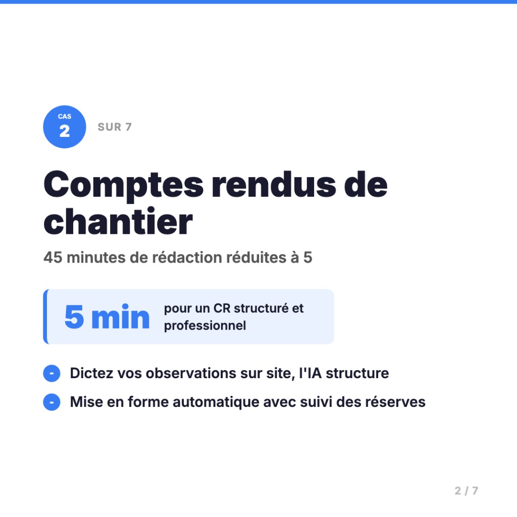 Comptes rendus de chantier avec IA : dictée, réserves, mise en forme — cas 2 sur 7 BTP