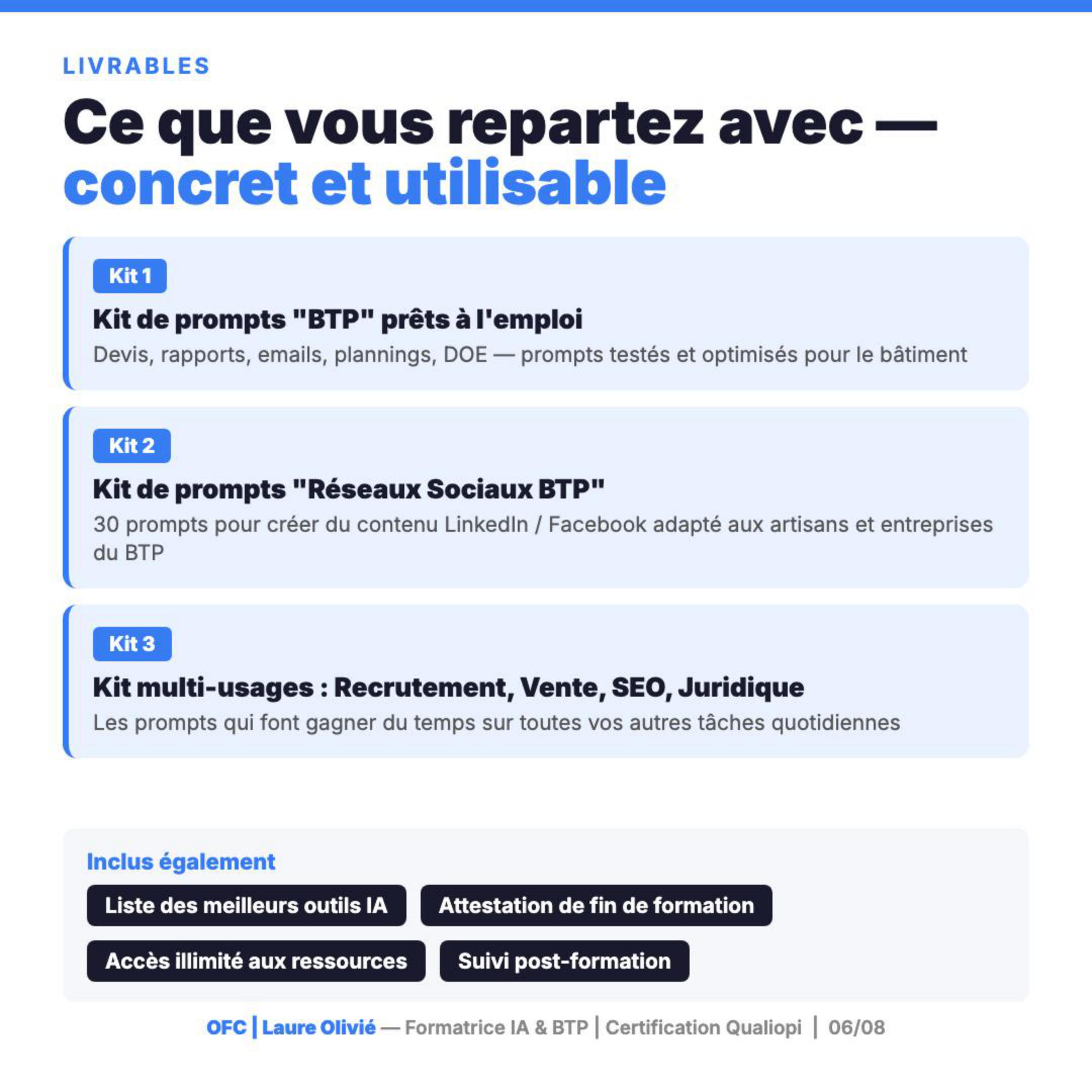 Livrables formation IA BTP : kits de prompts BTP et réseaux sociaux, recrutement vente SEO juridique, attestation Qualiopi, ressources et suivi