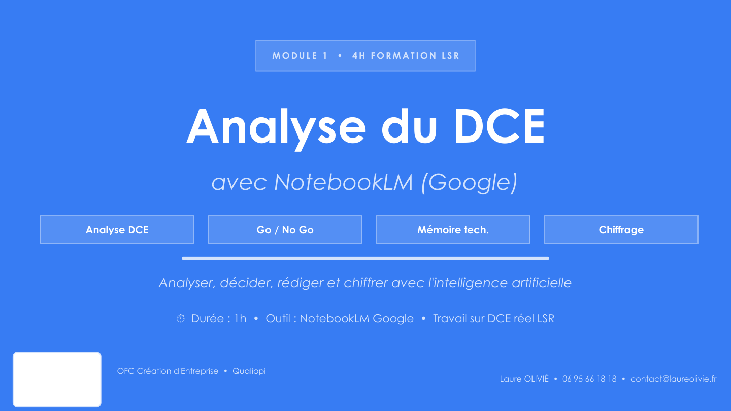 Module formation LSR : analyse du DCE avec NotebookLM, objectifs chargement DCE et critères d’attribution — Laure Olivié OFC